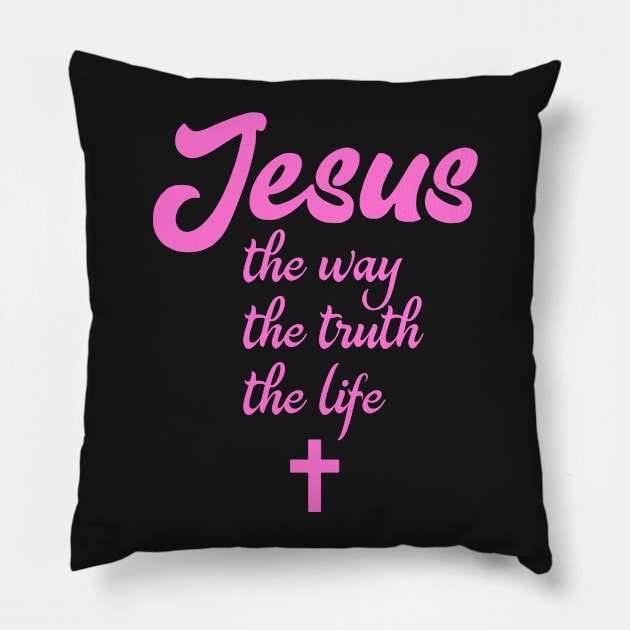 Jesus the way the truth the life Pillow by VinceField