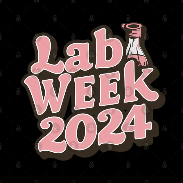 Lab Week 2024 by RazorDesign234
