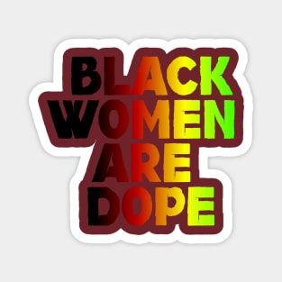 Black Women Are Dope, Black Woman, African American, Black Lives Matter, Black History Magnet