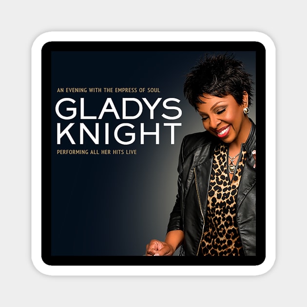 za Gladys ki Knight sam6 tour 2020 Magnet by zakimirza21