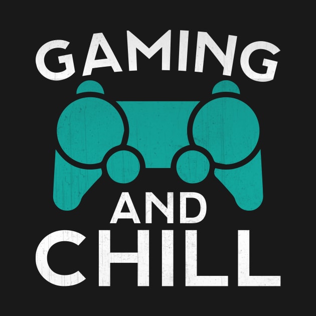 Gaming and Chill Funny Video Game by TheLostLatticework