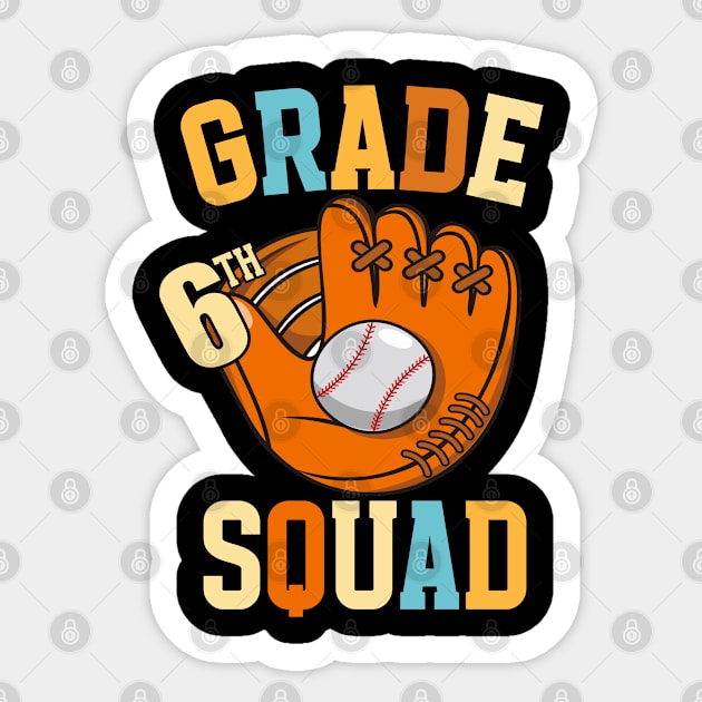 6th GRADE SQUAD BASEBALL. - 6th Grade Squad - Sticker | TeePublic