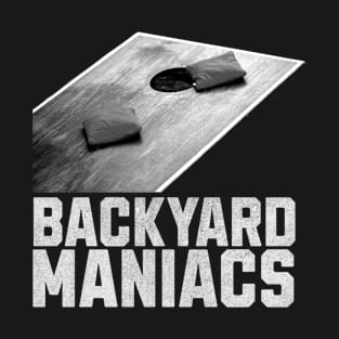 Backyard Maniacs Cornhole Outdoor Sports T-Shirt