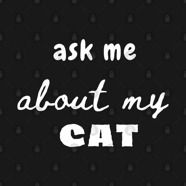 Ask me about my Cat by adee Collections 