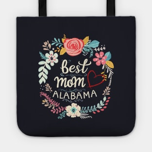 Best Mom From ALABAMA, mothers day USA, presents gifts Tote