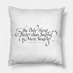 Thing Better than Singing Pillow