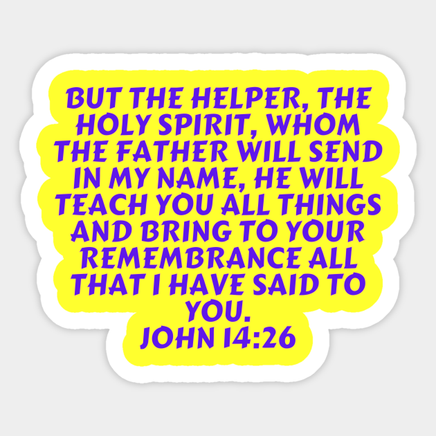 Bible Verse John 14 26 John 1426 Aufkleber Teepublic De