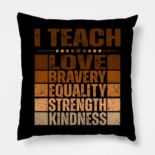 I Teach Black History Teacher Black History Month Pillow