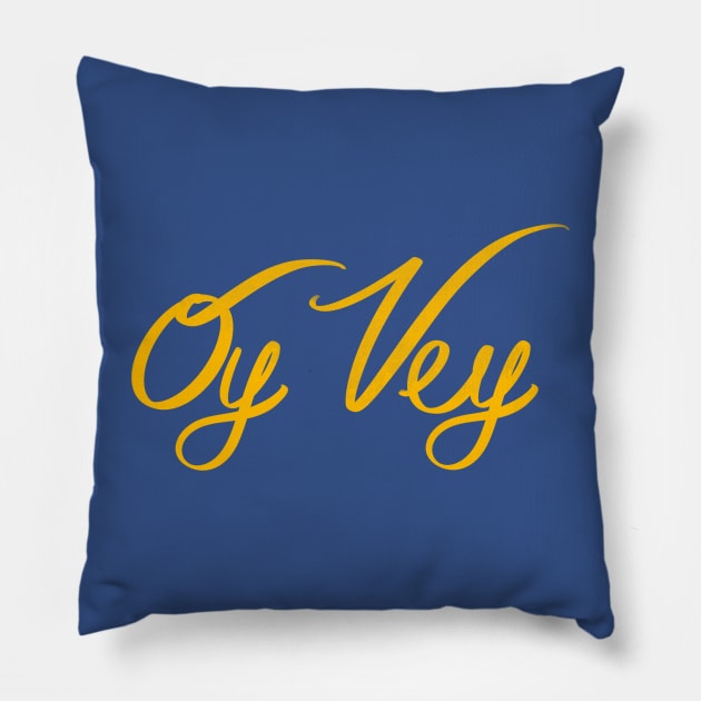 Oy Vey Pillow by Goingdigital