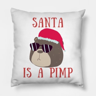 Santa is a pimp Pillow