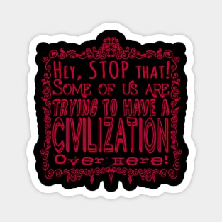 Civilization Magnet