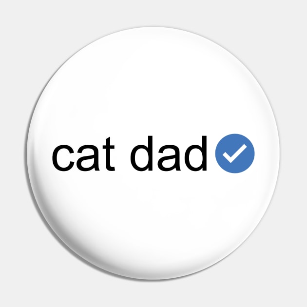 Verified Cat Dad (Black Text) Pin by inotyler