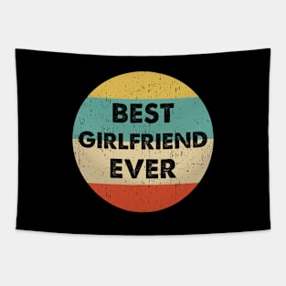 Best Girlfriend Ever design Tapestry