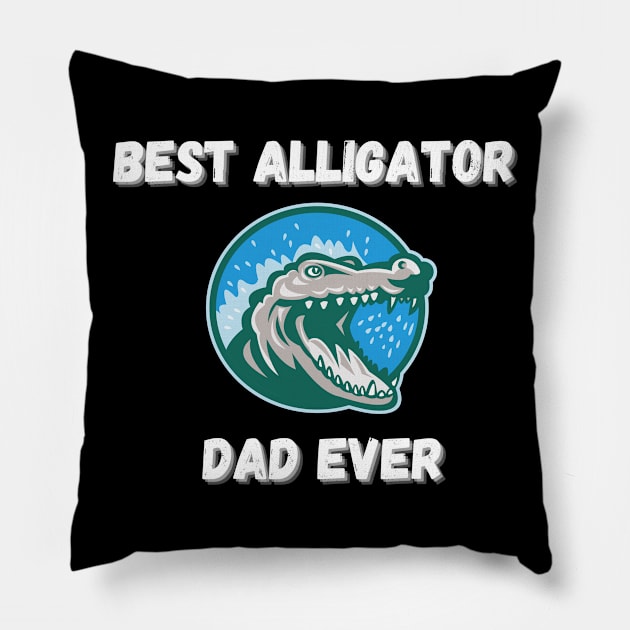 Best Alligator Dad Ever Pillow by Famished Feline