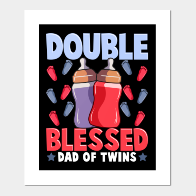 Dad of Twins Double Blessed Twin Father - Twins - Plakat i ...