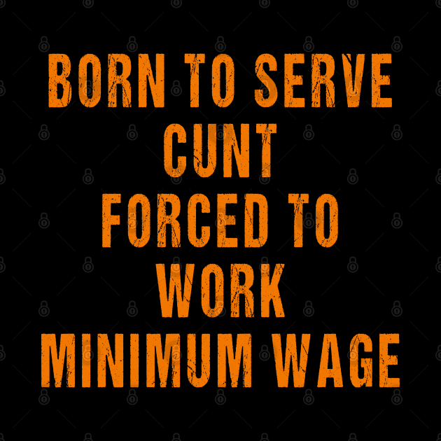 Born to Serve Cunt Forced to Work Minimum Wage by Utopias