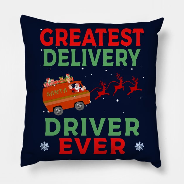 Greatest Delivery Driver Ever Pillow by Blended Designs