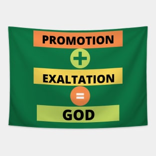 Promotion+Exaltation=God Tapestry