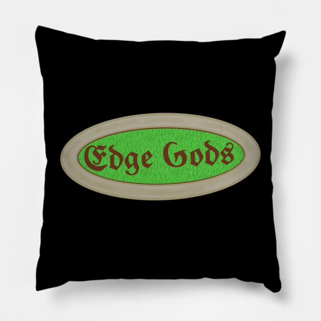 Edge Gods Pillow by Toughcreations