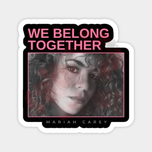 we belong together - vintage minimalism Magnet