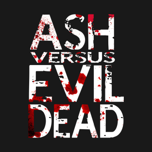 Ash vs Evil Dead --- condensed title T-Shirt