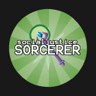 Social Justice Sorcerer T-Shirt