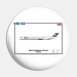 McDonnell Douglas MD-82 - West Caribbean Airways (Art Print) Pin