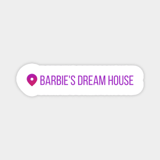 barbie dream house instagram position Magnet