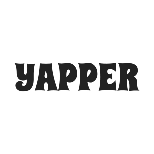 yapper T-Shirt