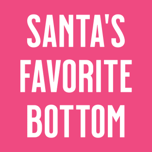 Santa's Favorite Bottom - Cheeky Holiday Tee T-Shirt