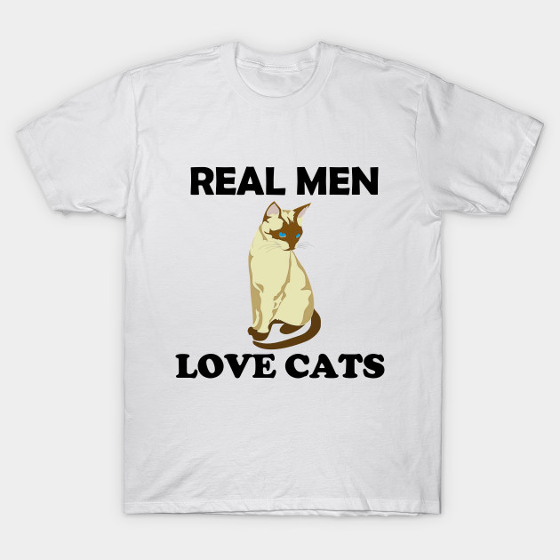 Real Men Love Cats Cats T Shirt Teepublic