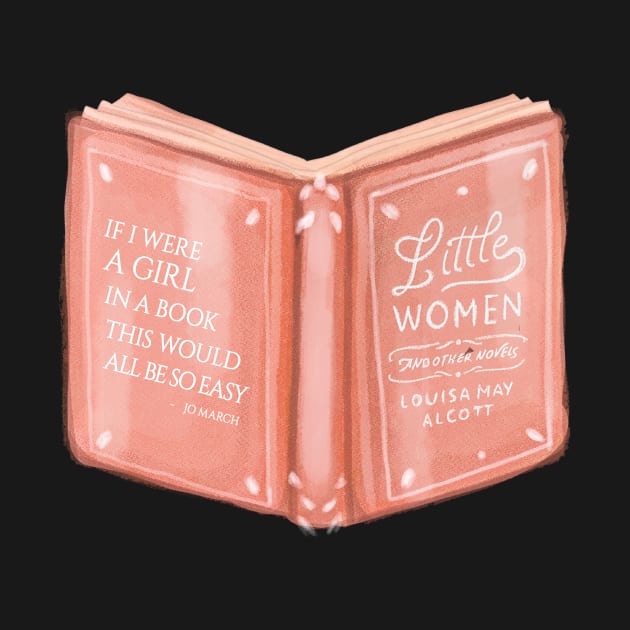 Little Women - If I were a girl in a book this would all be so easy by nanaminhae