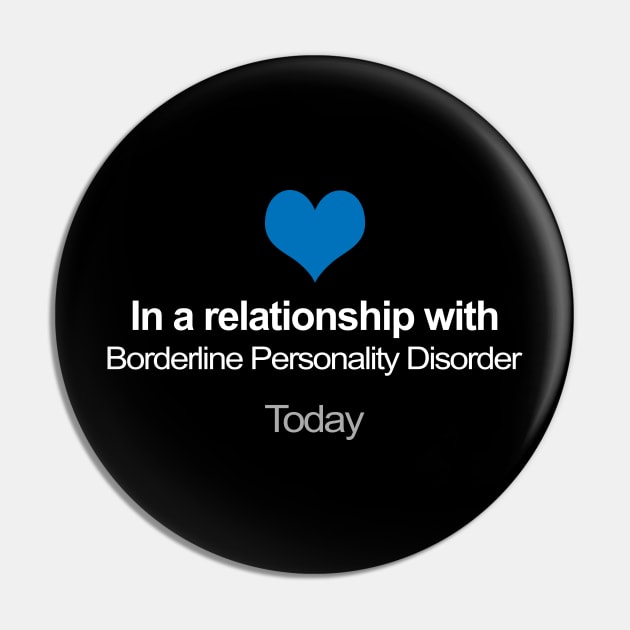 In A Relationship With Borderline Personality Disorder Pin by DankFutura