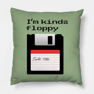 I´m kinda floppy Pillow