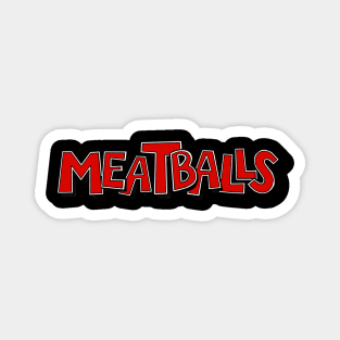 Meatballs 1979 Magnet