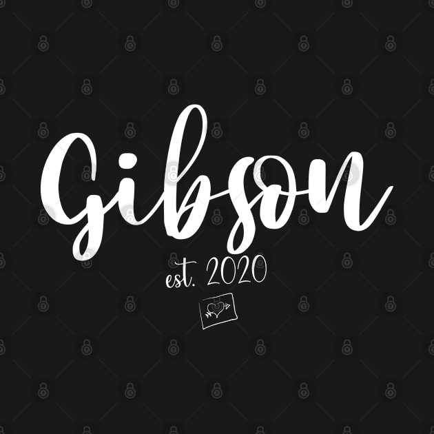 Gibson Second Name, Gibson EST. 2020, Gibson Second Name by confoundca