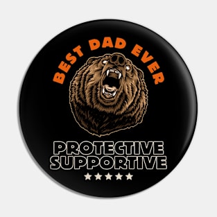 Best Dad Ever Protective Supportive Pin