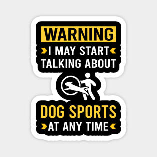 Warning Dog Sport Magnet