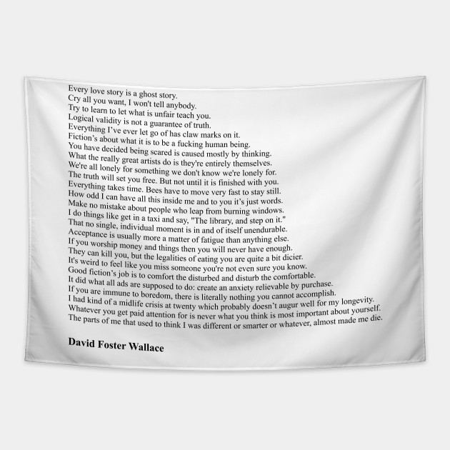 David Foster Wallace Quotes David Foster Wallace Tapisserie Teepublic De