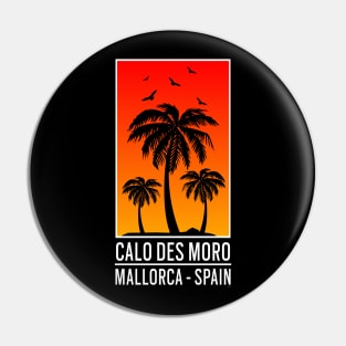 Calo Des Moro Spanien Mallorca Urlaub Reisen Shirt Pin