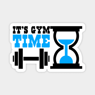 It's gym time Magnet