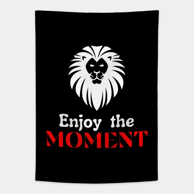 Enjoy the moment motivational design Tapestry by Digital Mag Store