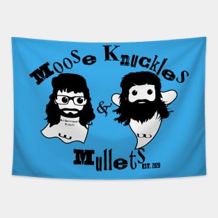 Moose Knuckles and Mullets Tapestry