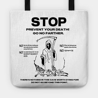 Underwater Cave Death Sign Tote