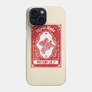 STUPID CUPID Phone Case