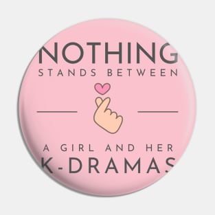 Nothing Stands Between a Girl and Her K-Dramas Pin