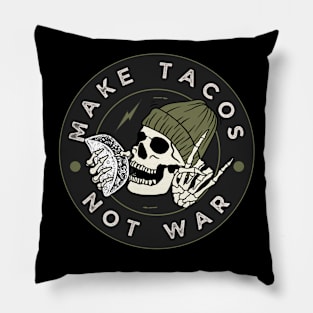 Make Tacos Not War Funny Skeleton Pillow