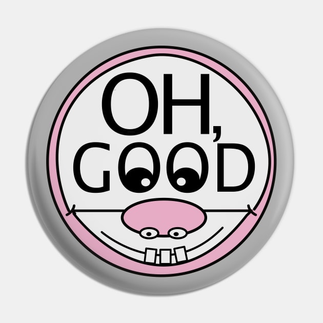 Oh, Good Goofy Design Pin by Shanz Night Owl Squad