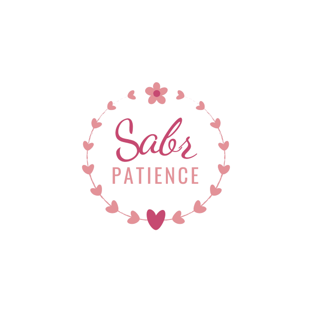 Sabr : Patience by IbnAhmad