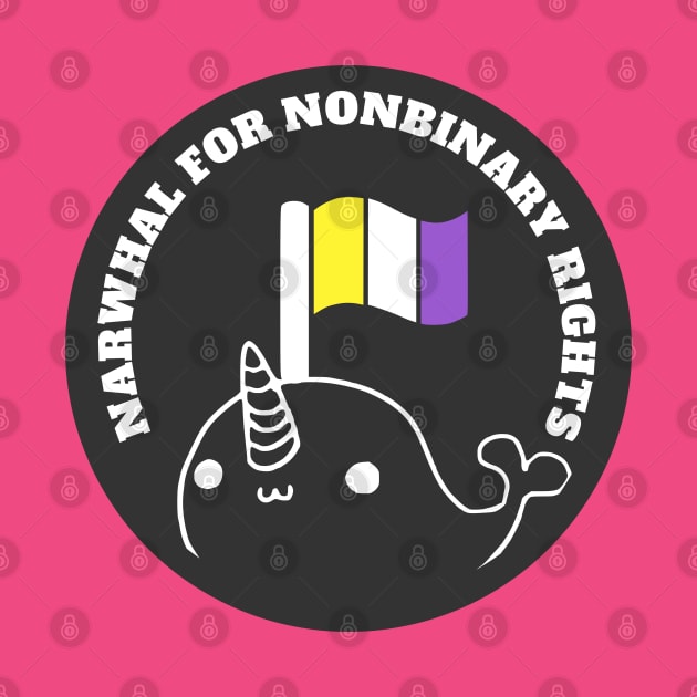 Narwhal For Nonbinary Rights by nonbeenarydesigns